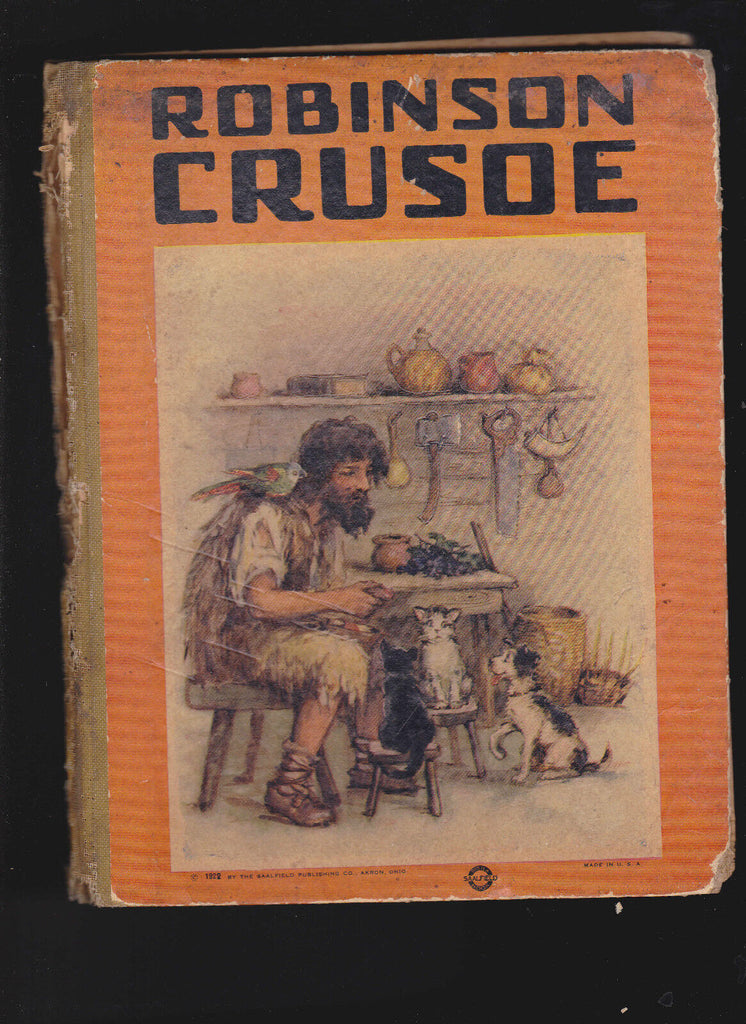Robinson Crusoe by Daniel Defoe (Saalfield) 1922 Kids Book