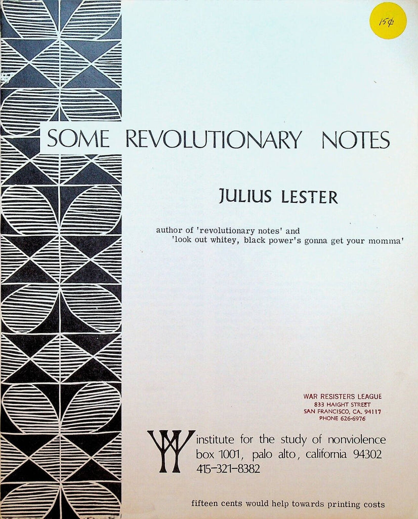Some Revolutionary Notes Julius Lester Institute for Study of Nonviolence
