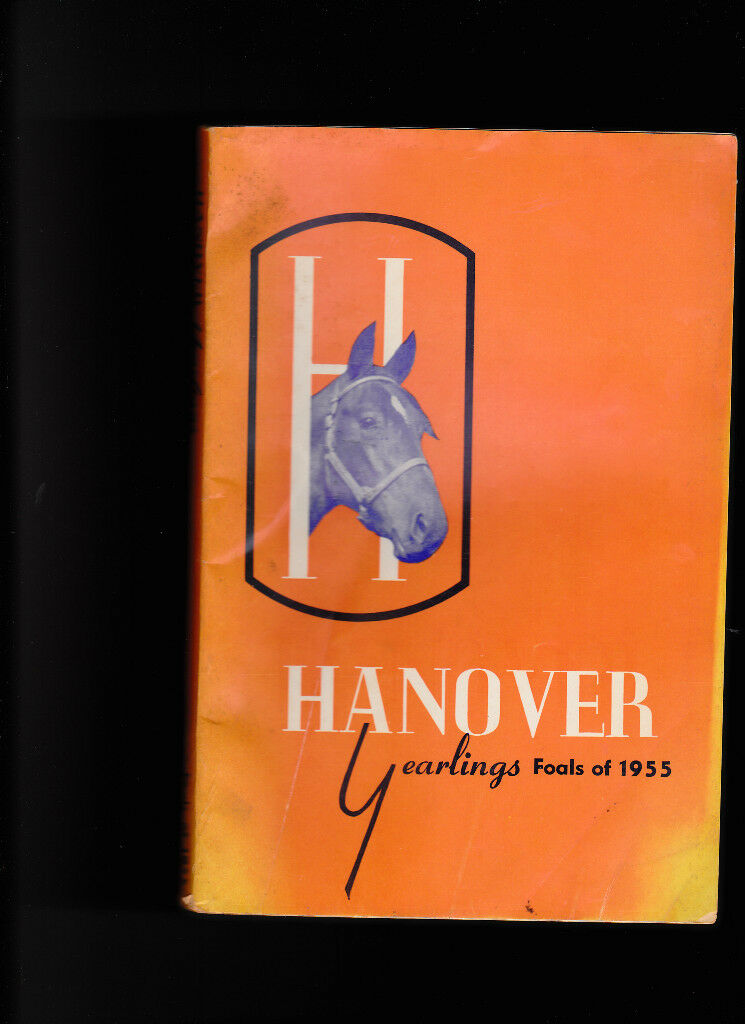 Hanover Yearlings book- Foals of 1955 Horses