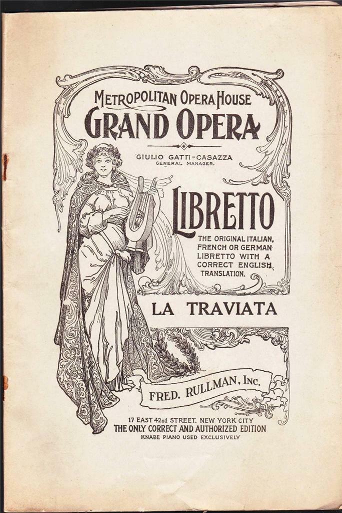 Metropolitan Opera House Libretto La Traviata  Grand Opera