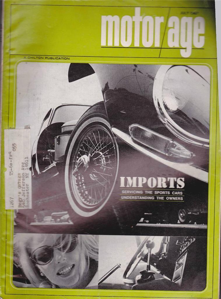 Motor Age Magazine Servicing the Sports Car Imports July 1967