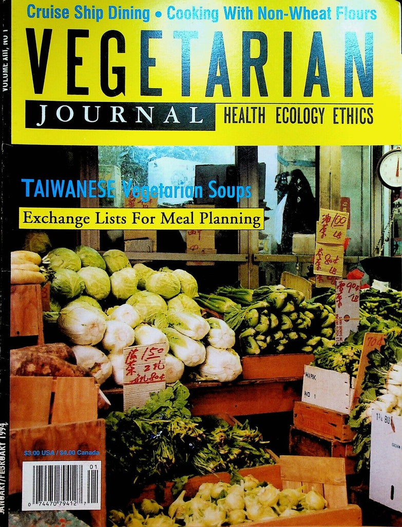 Vegetarian Journal Vol XIII #1 1994 Cruise Ship Dining Taiwanese Soups