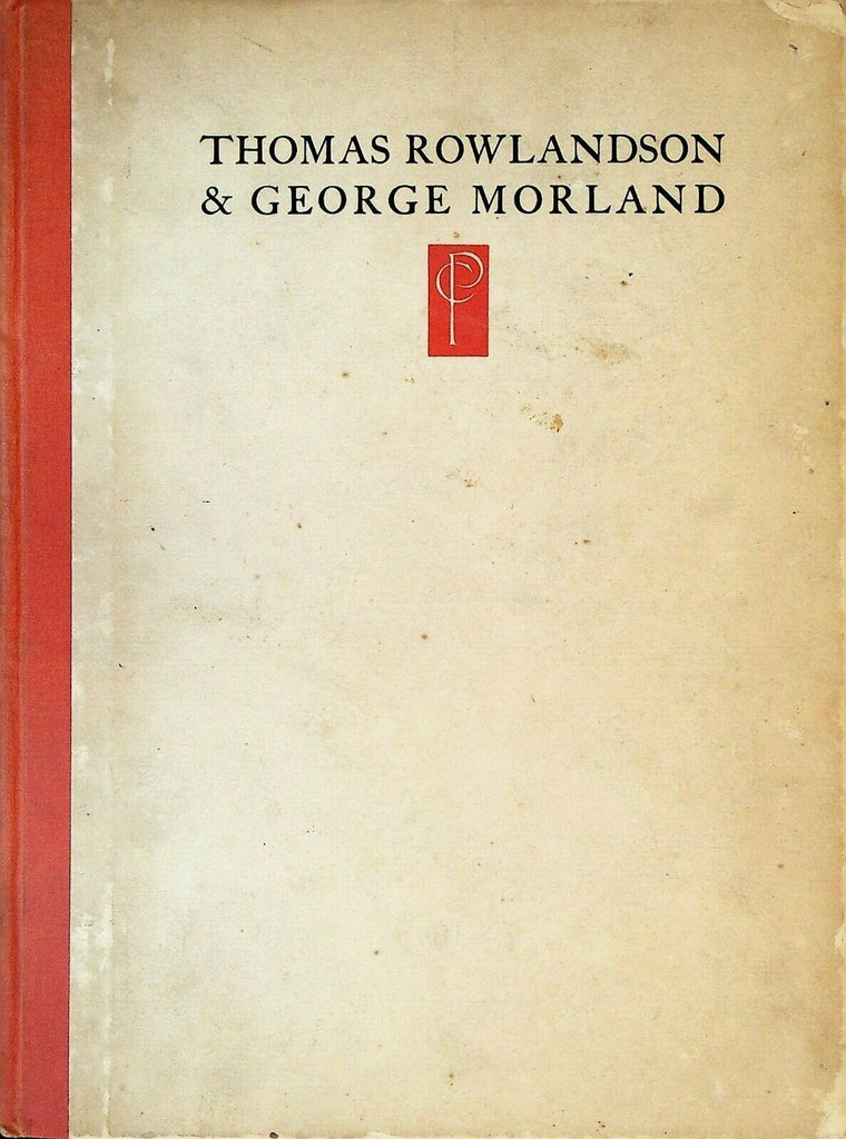 Thomas Rowlandson & George Morland Art Book 1929 Print Collectors Club #12