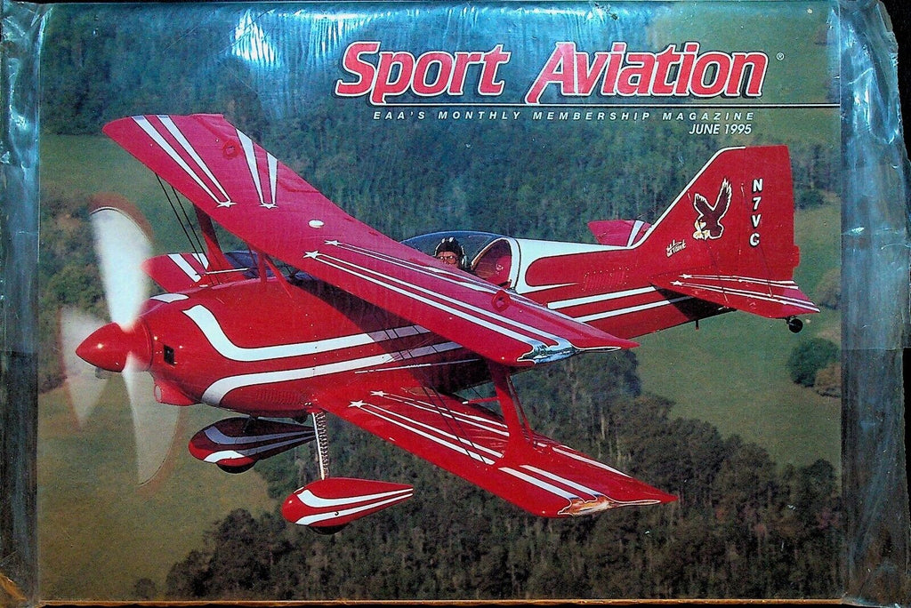 Sport Aviation Magazine June 1995 EAA Monthly Membership Magazine