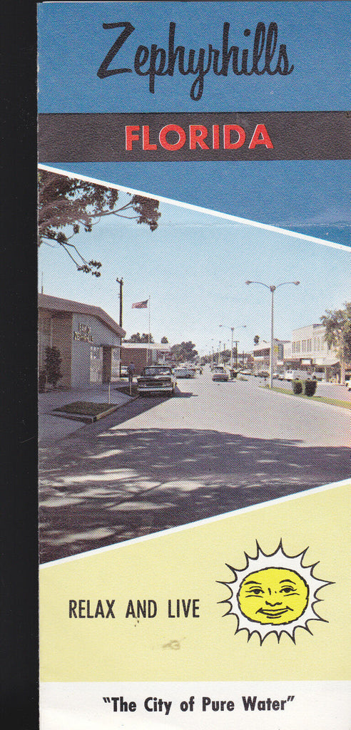 Zephyrhills Florida Relax & Live Brochure the City of Pure Water