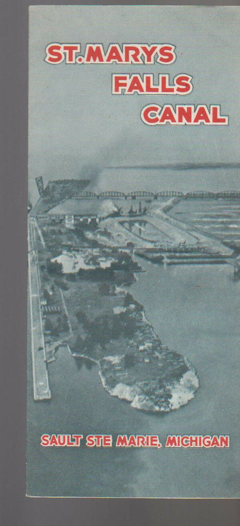 St Marys Falls Canal Sault Ste Marie Michigan Brochure 1949