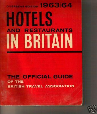 Hotels & Restaurants in Britain Official Guide 1963 1964 SC