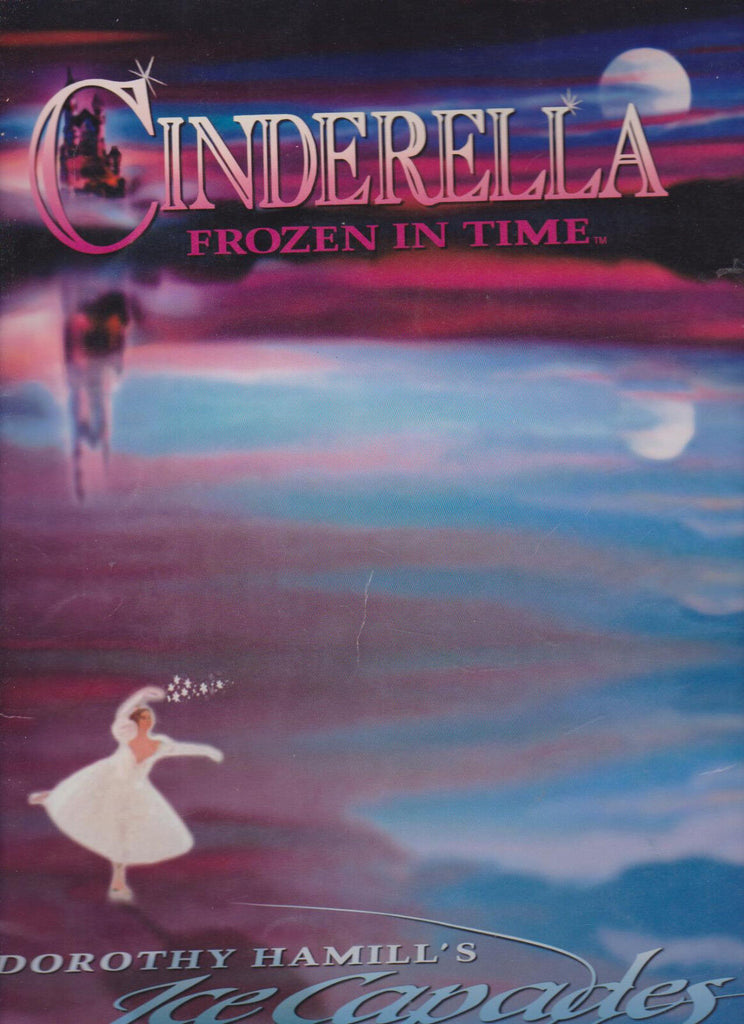 Cinderella Frozen in Time Program Dorothy Hamill's Ice Capades 1994