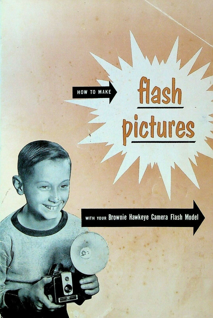 Brownie Hawkeye Camera Flash Model Booklet Kodak 1952 How To Flash Pictures