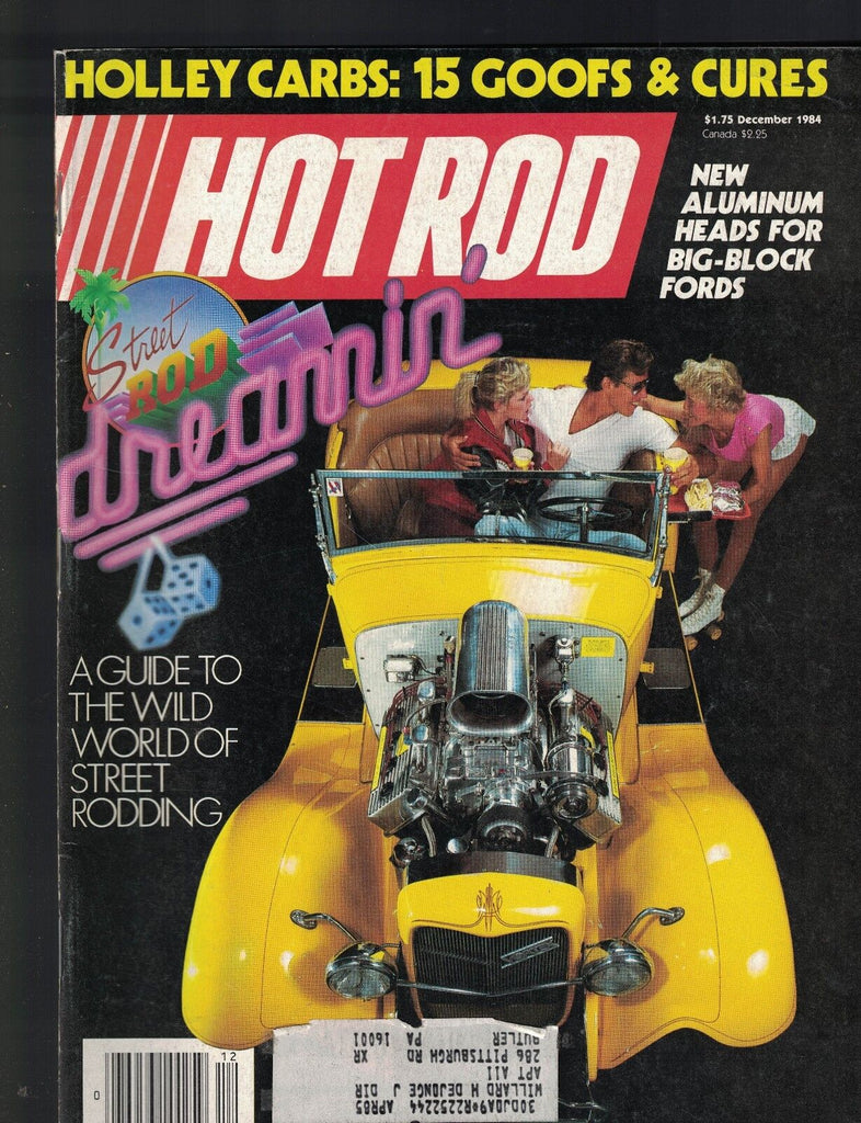 Hot Rod Magazine December 1984 Street Rods Holley Carbs Big Block Fords