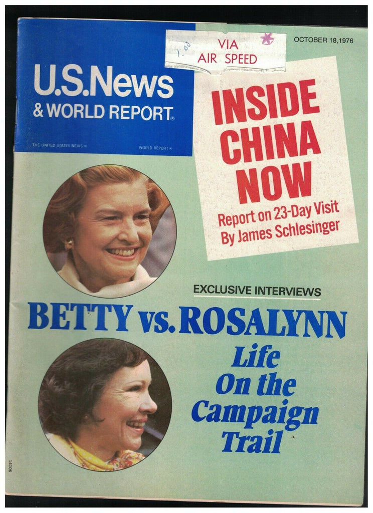 US News & World Report October 18 1976 Inside China Betty Ford Rosalynn Carter