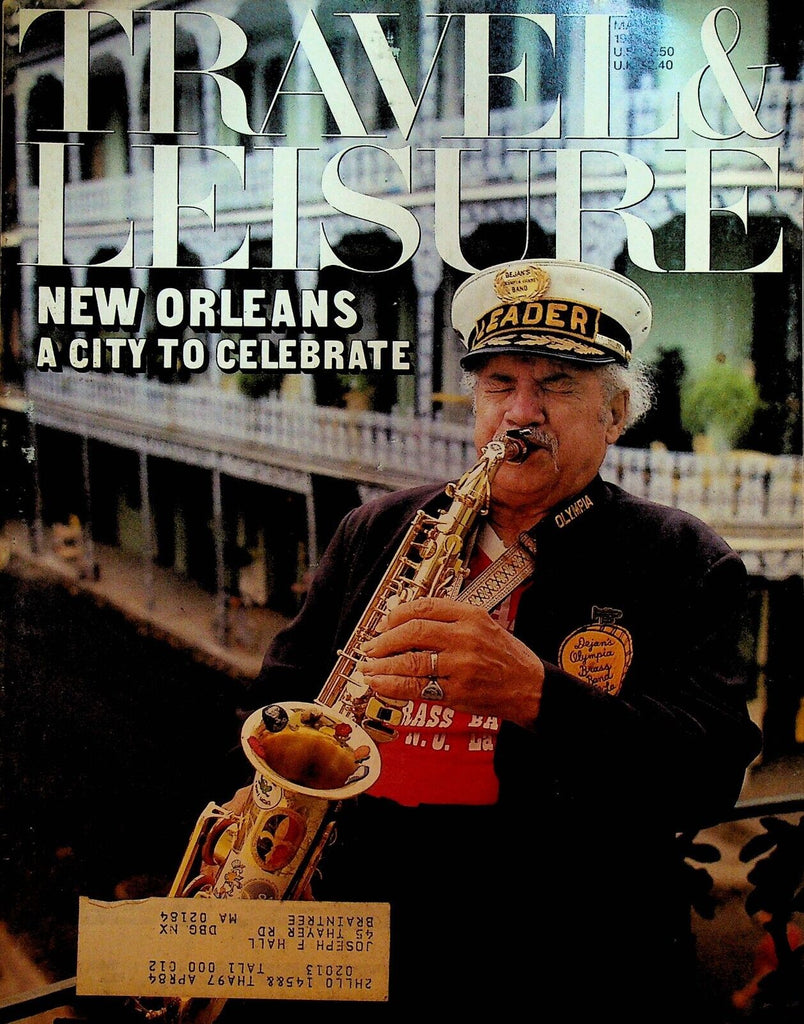 Travel & Leisure Magazine March 1984 New Orleans Montecatini Italy