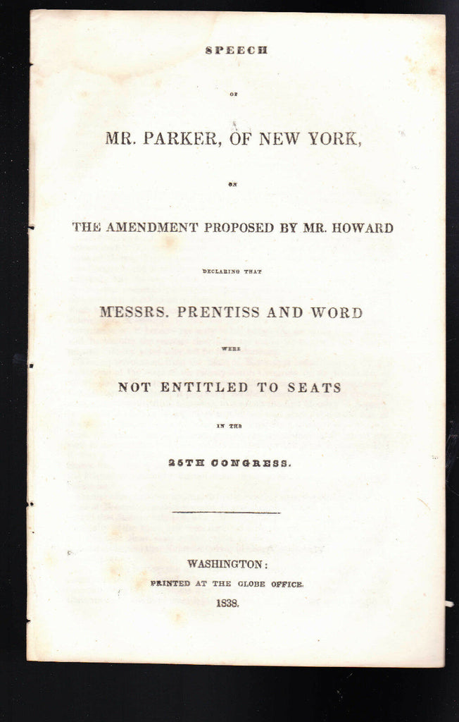 Prentiss & Word Not Entitled to Seats in the 25th Congress 1838 booklet