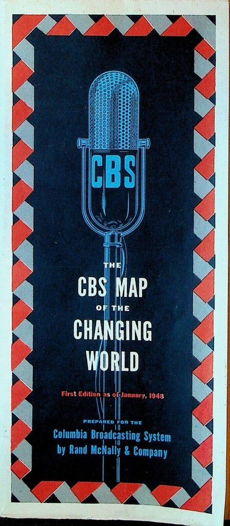 CBS Map of the Changing World January 1948 Columbia Broadcasting