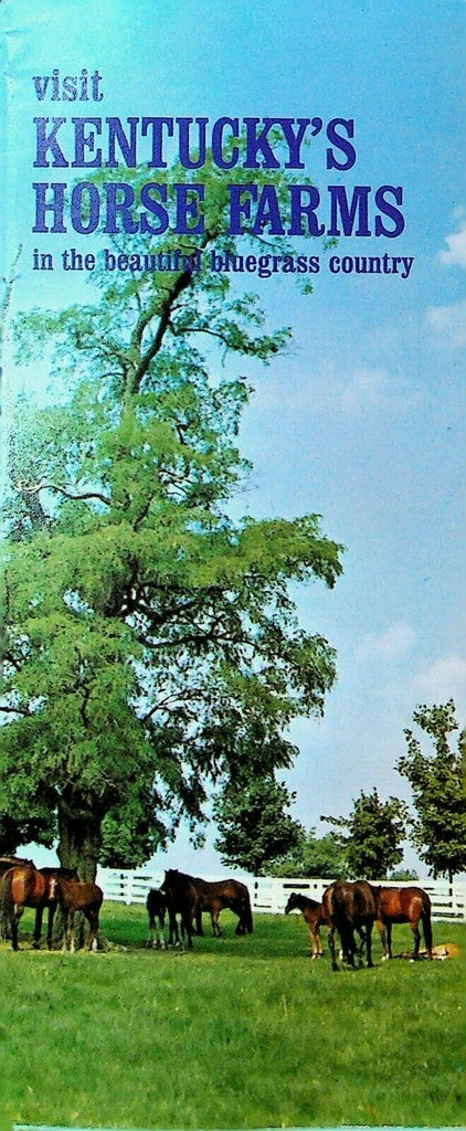 Visit Kentucky's Horse Farms Brochure Beautiful Bluegrass Country 1960s