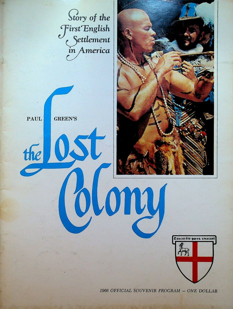 Paul Green's Lost Colony Official Souvenir Program 1966 First English Settlement