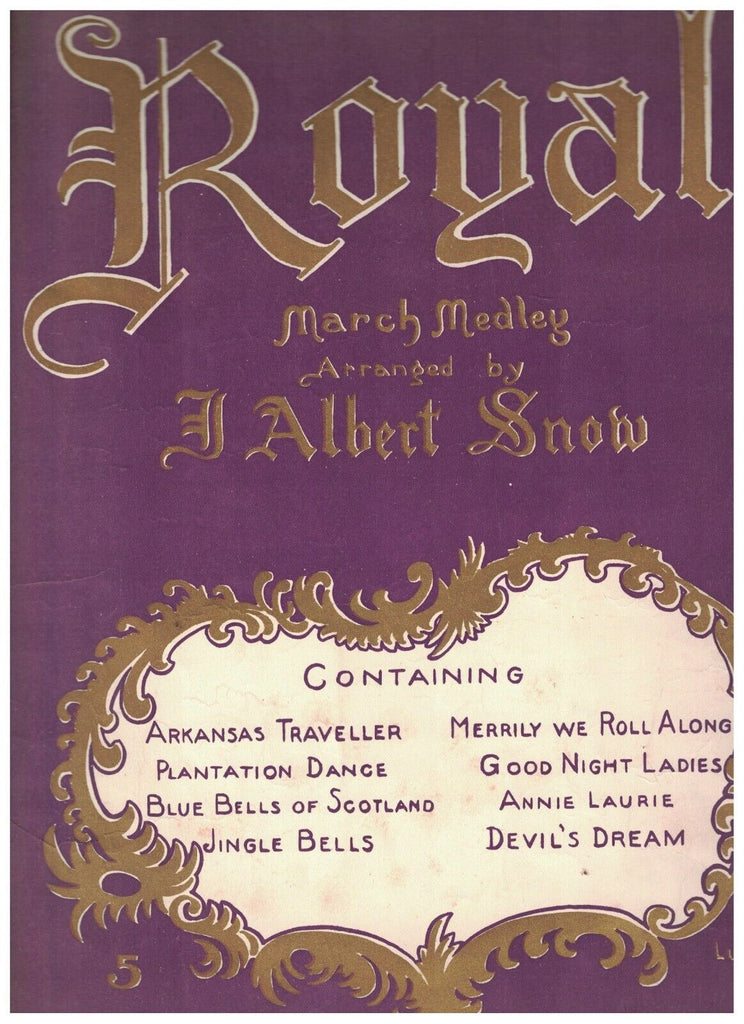 Royal March Medley Sheet Music F Albert Snow 1905 Wellington Music Co