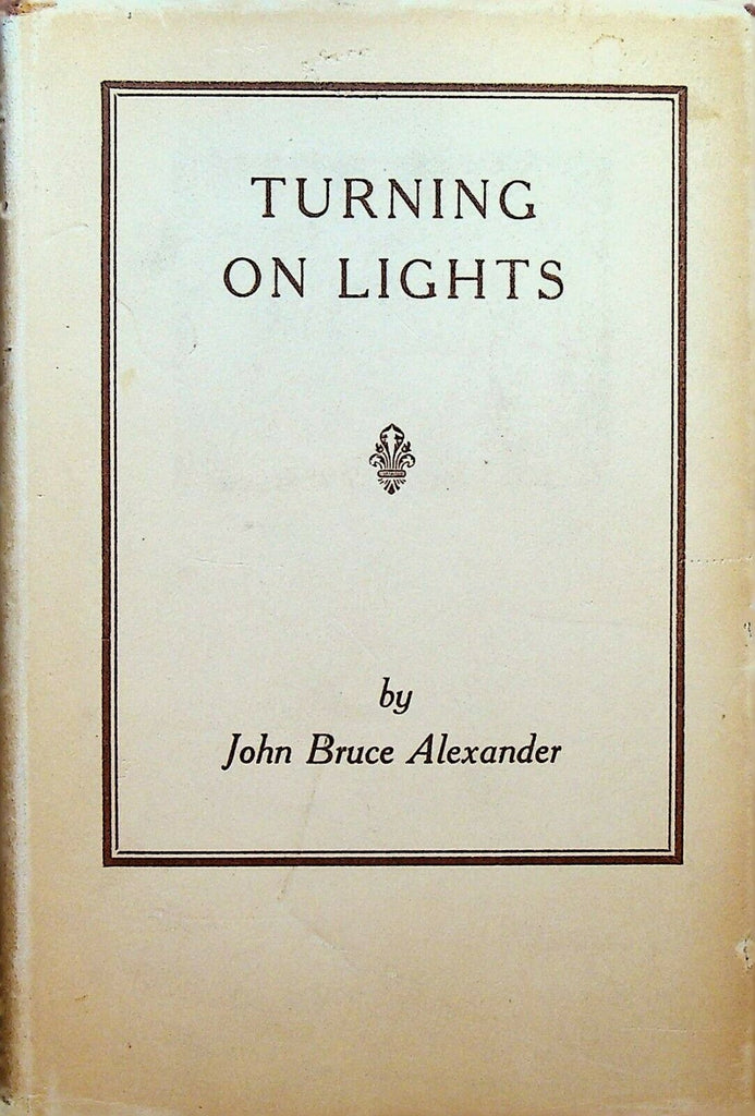 Turning On Lights John Bruce Alexander HC DJ 1940 Keuka College Student Pastor