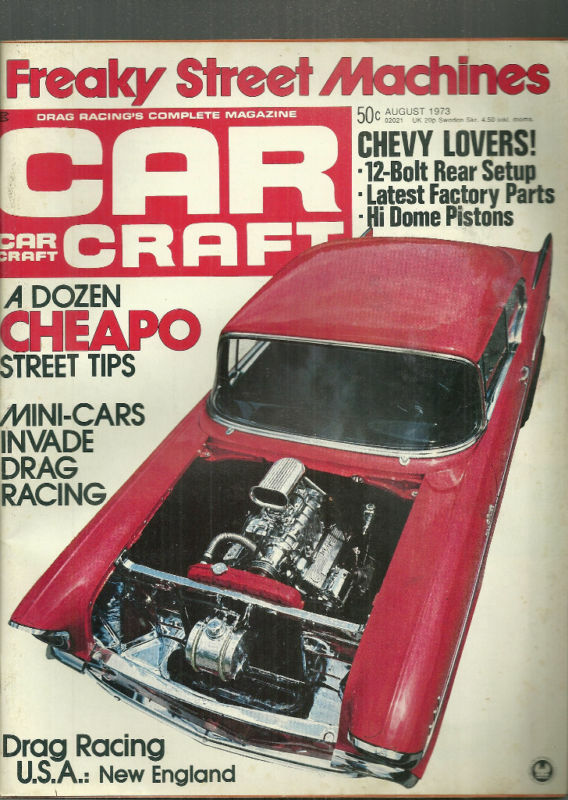 Car Craft Magazine August 1973 Drag Racing New England Freaky Street Machines