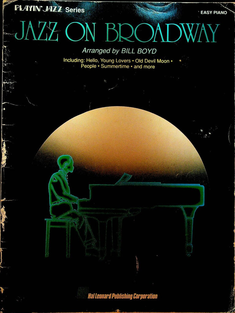 Jazz on Broadway Easy Piano Songbook 1970s Playin Jazz Series Bill Boyd