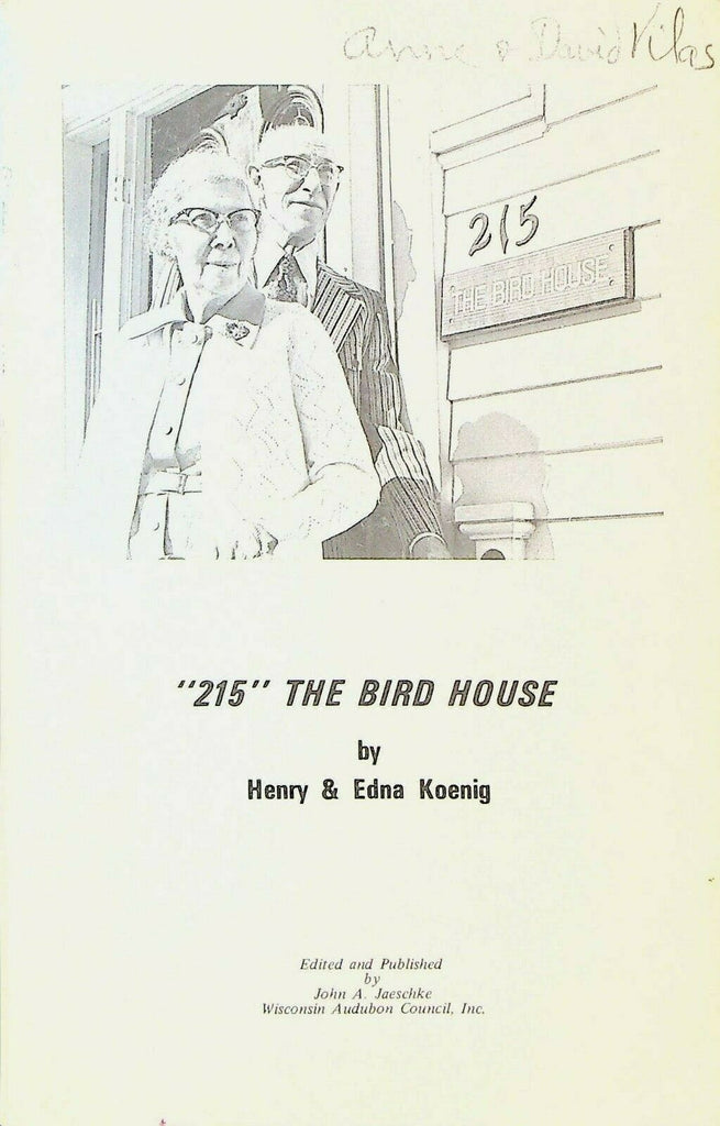 215 The Bird House by Henry & Edna Koenig SC Book Wisconsin Audubon Council