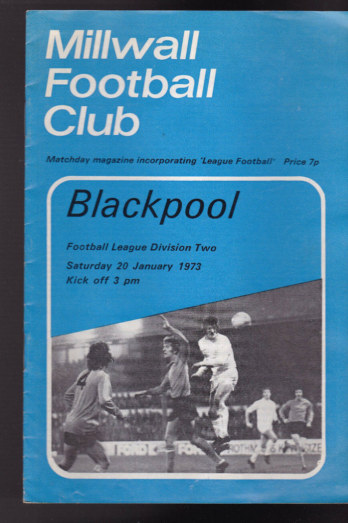 Millwall Football Club v Blackpool Official Programme January 20 1973