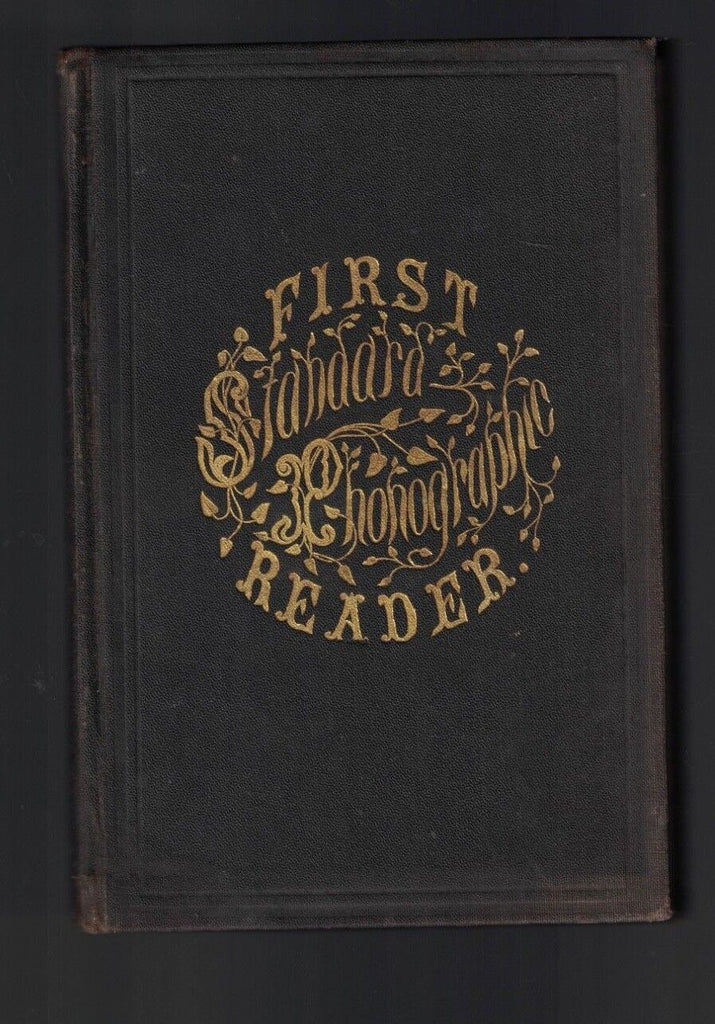 First Standard Phonographic Reader by Andrew J Graham 1901 HC Shorthand