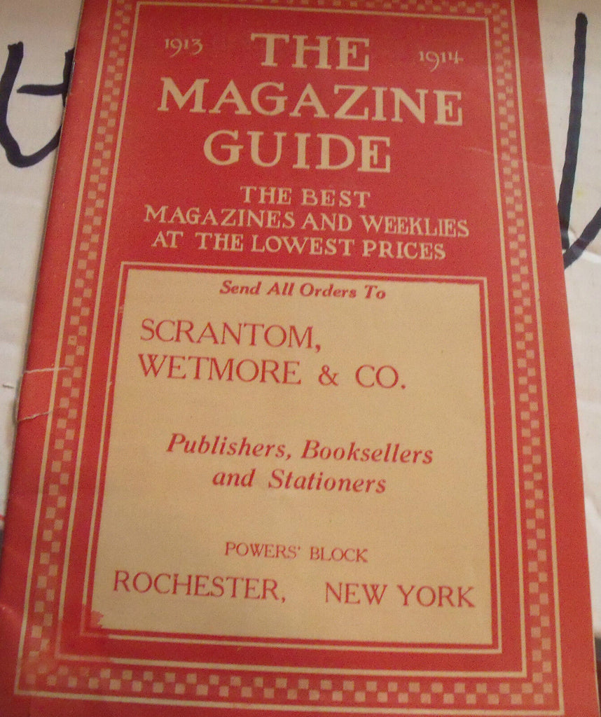 The Magazine Guide 1913-1914 Scrantom Wetmore & Co Great reference