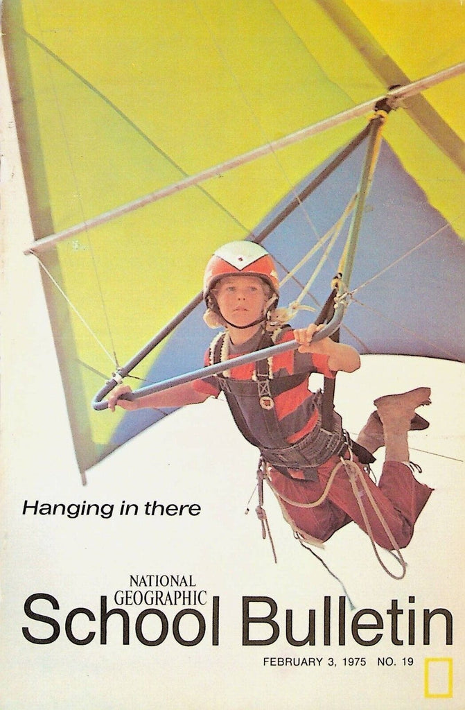 National Geographic School Bulletin February 3 1975 Hang Gliding Surinam Market
