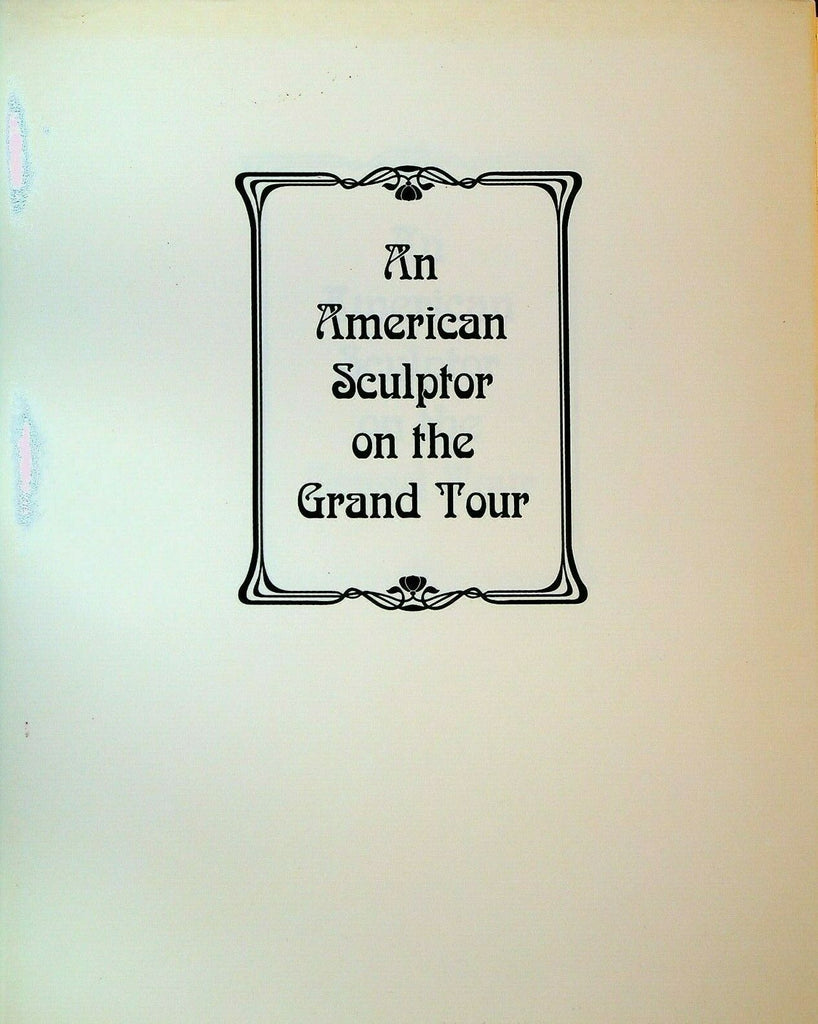 American Sculptor on the Grand Tour HC DJ Life & Works of William Couper 1988