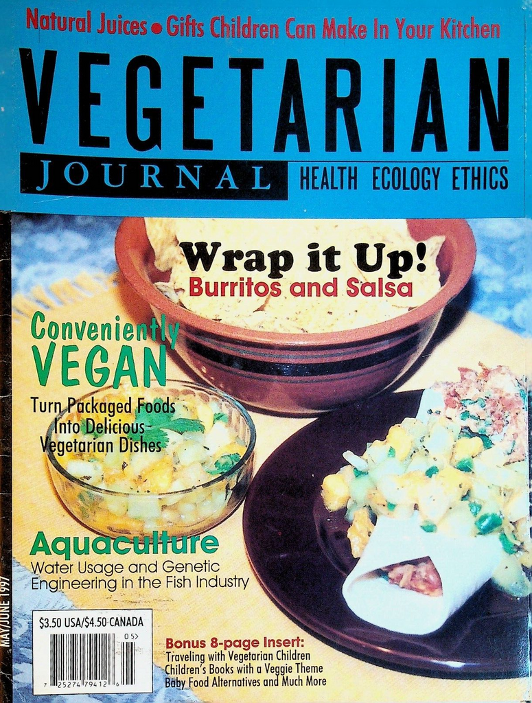 Vegetarian Journal Vol XVI #3 1997 Natural Juices Burritos Salsa