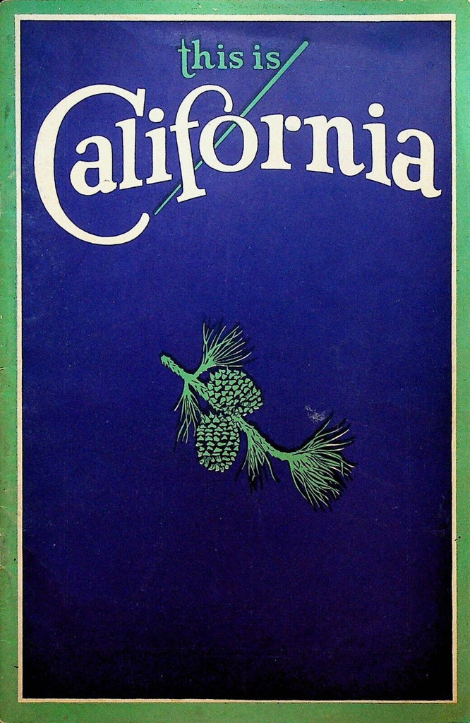 This is California Booklet Sacramento Region 1925