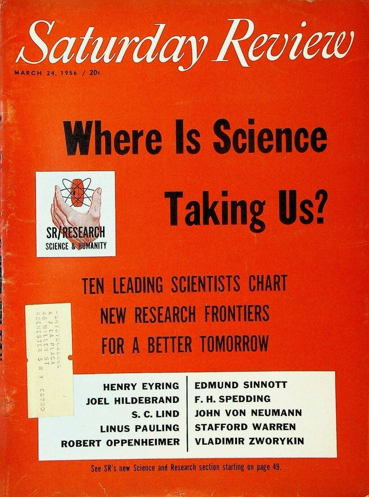 Saturday Review March 24 1956 Where Is Science Taking Us Frank Swinnerton