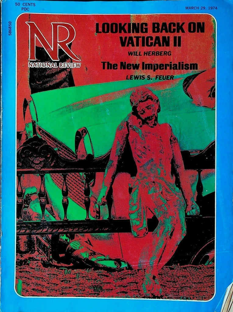 National Review March 29 1974 Vatican II Alwin Nikolais George Will