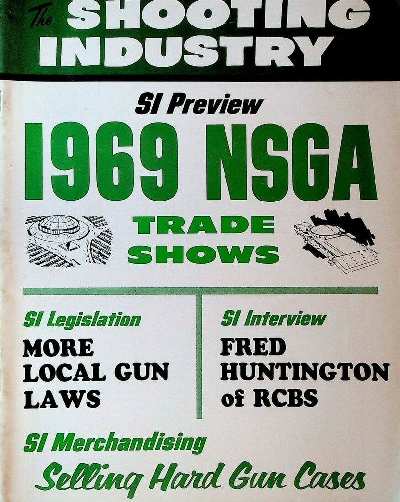 Shooting Industry Magazine September 1969 Fred Huntington RCBS NSGA Trade Shows