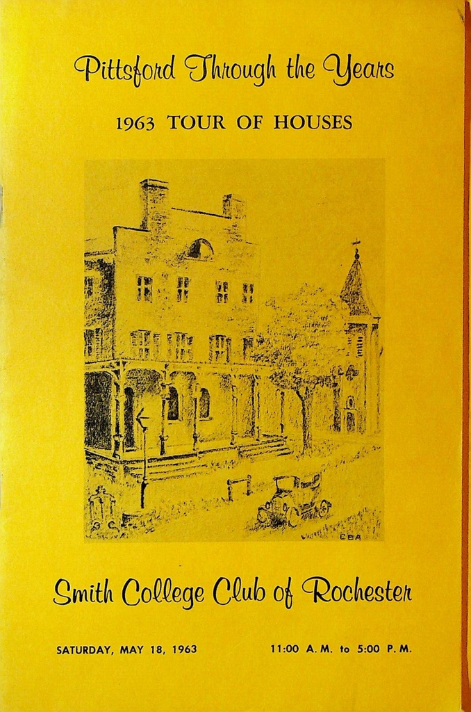 Pittsford NY Through the Years 1963 Tour of Houses Smith College Club