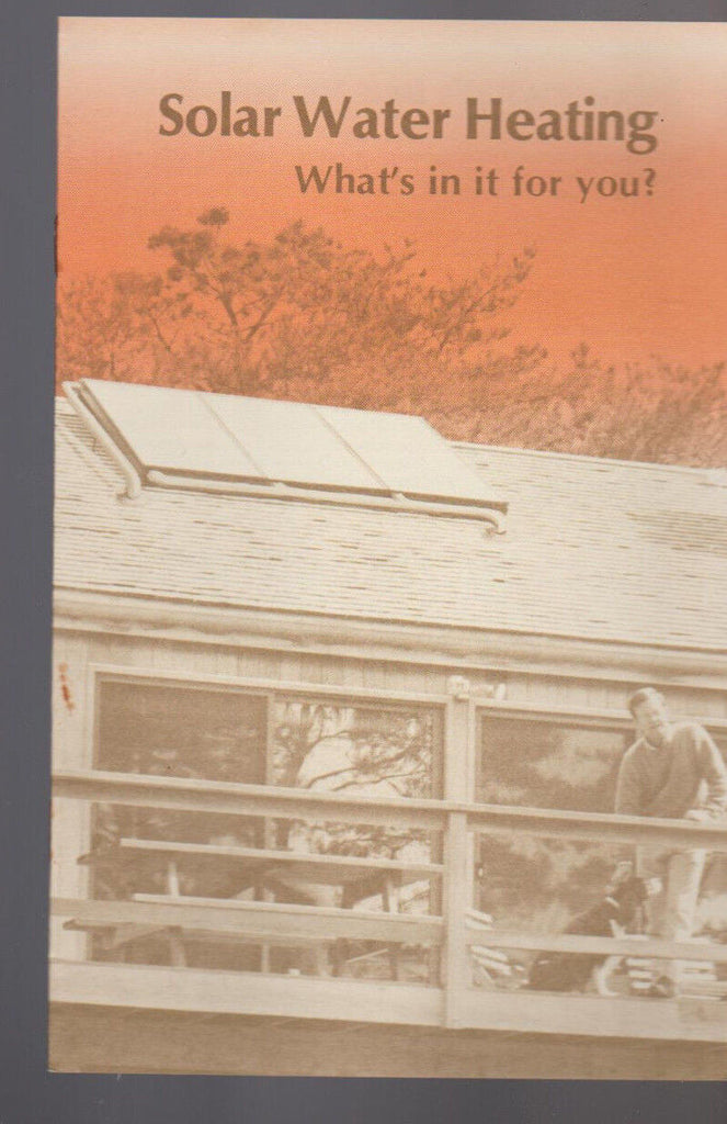 Solar Water Heating What's In It For You Booklet 1970s Northeast Solar Energy