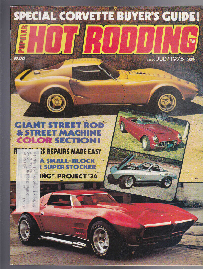 Popular Hot Rodding Magazine Corvette Street Machines July 1975