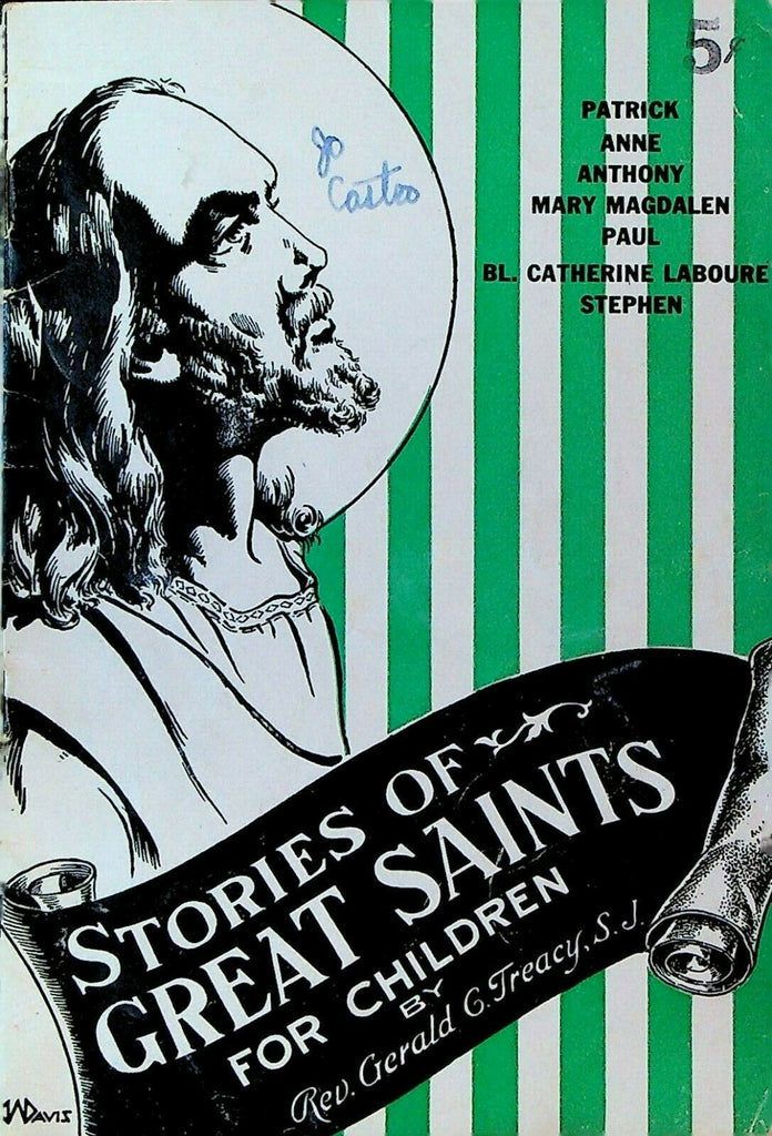 Stories of Great Saints for Children Rev Gerald Treacy 1942 Patrick Anthony Anne