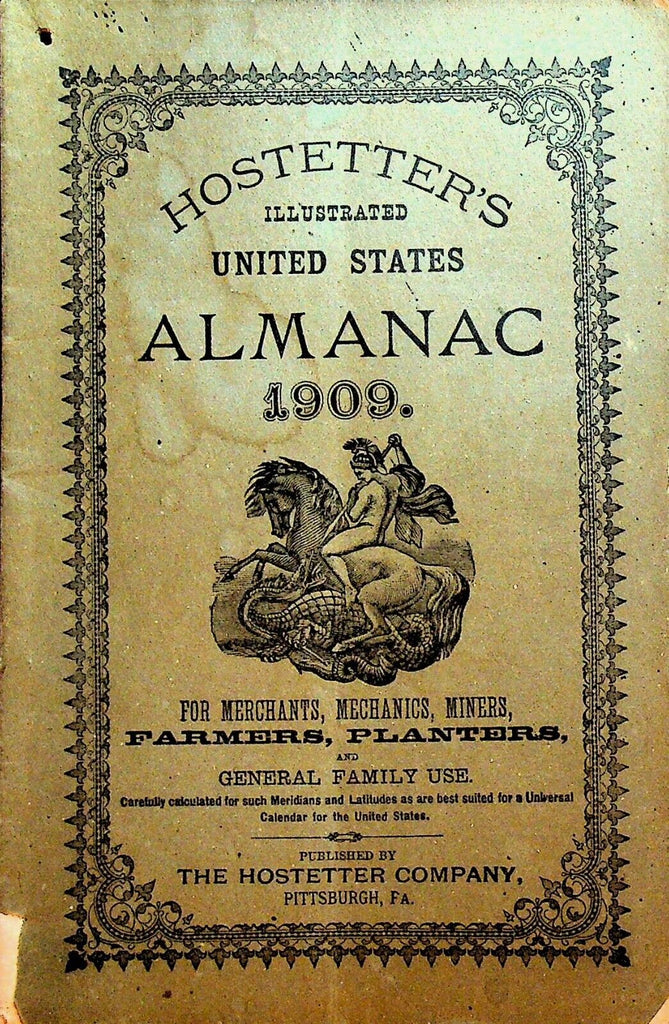Hostetter's Illustrated United States Almanac 1909 Pittsburgh Pa