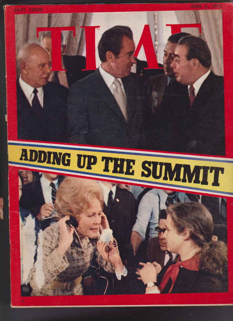 Time Magazine Richard Nixon Russian Summit June 5 1972