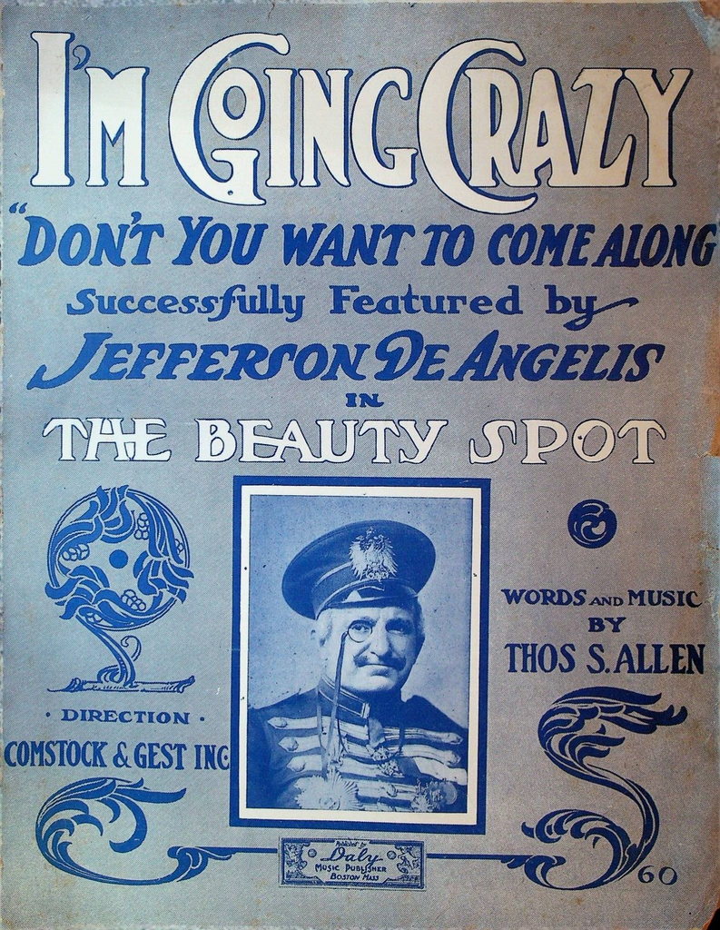 I'm Going Crazy by Jefferson De Angelis Sheet Music 1910 The Beauty Spot
