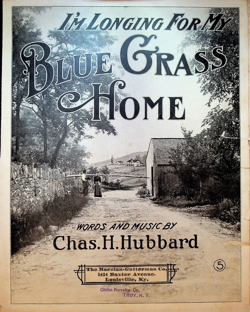 I'm Longing for My Blue Grass Home Sheet Music Charles Hubbard 1906 Kentucky