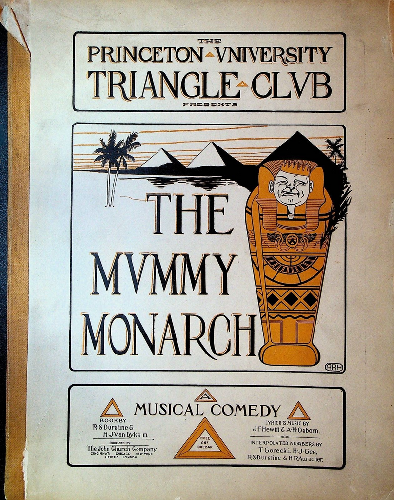 The Mummy Monarch Princeton University Triangle Club Songbook 1907