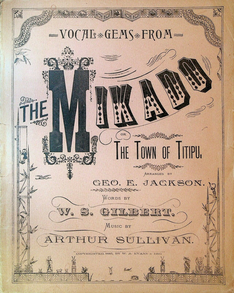 Vocal Gems from the Mikado 1885 Gilbert & Sullivan The Town of Titipu