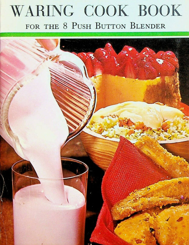 Waring Cook Book for 8 Push Button Blender 1968 Recipes