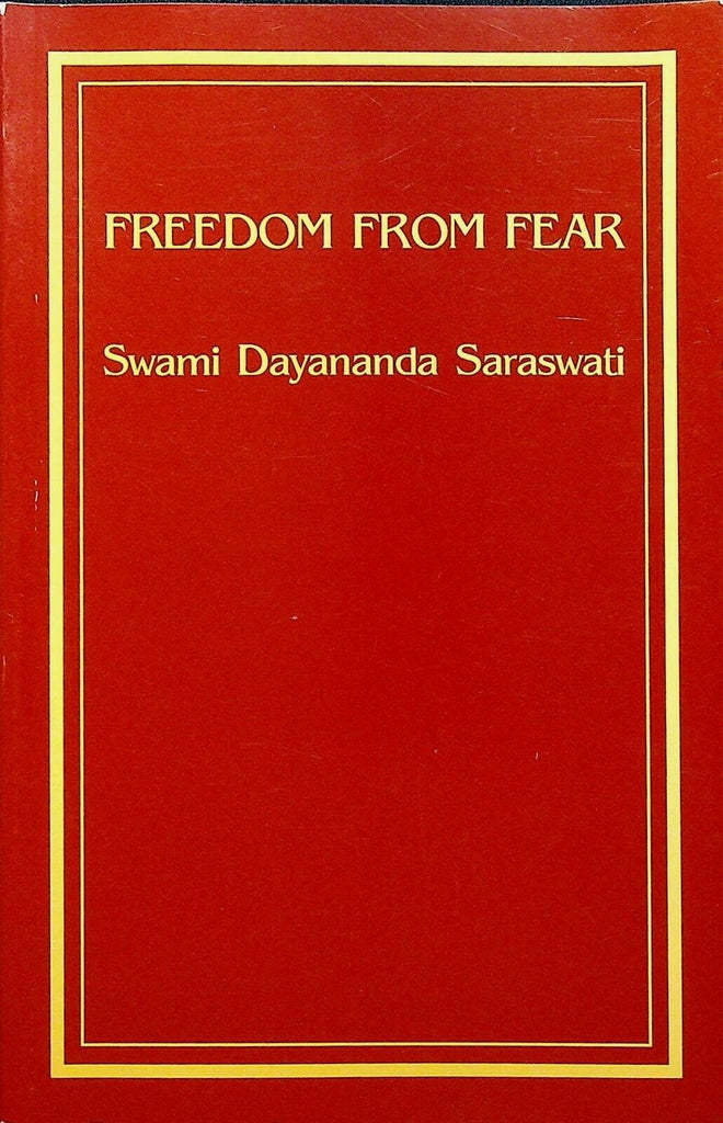 Freedom From Fear Swami Dayananda Saraswati SC 2000