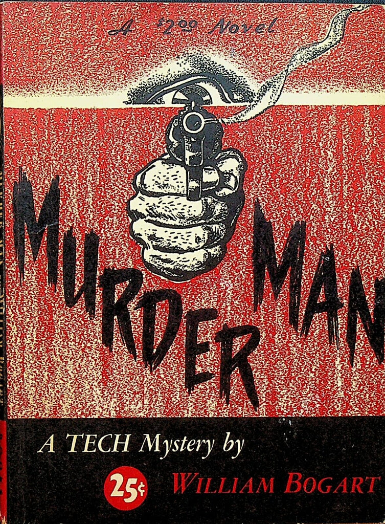 Murder Man Tech Mystery 5 William Bogart 1941 Digest Mystery Paperback