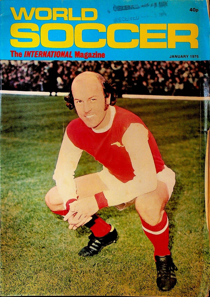 World Soccer Magazine January 1975 Terry Mancini Ken Burns Scotland