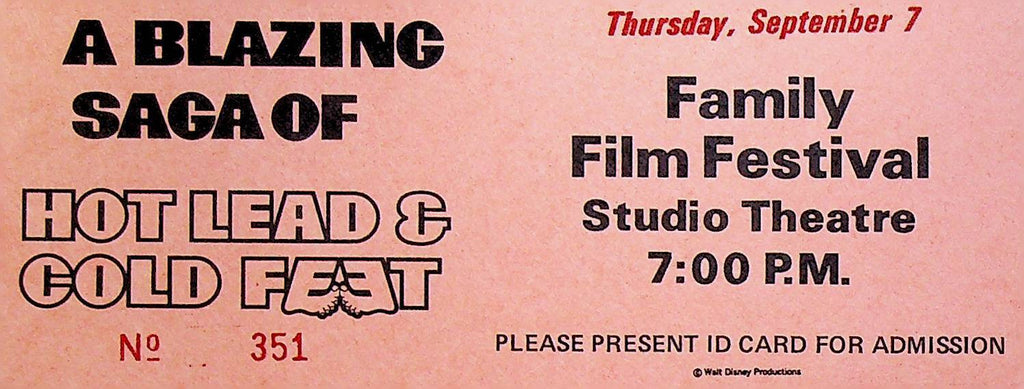Hot Lead & Cold Feet Disney Family Film Festival Ticket September 7 1978